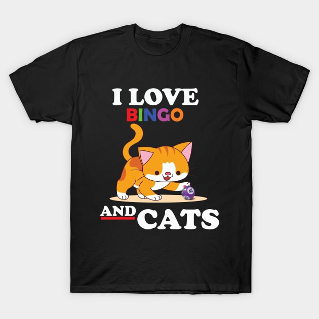 Gambling Cat Lover I Love Bingo And Cats Bingo Player Bingo T-Shirt by vestiti